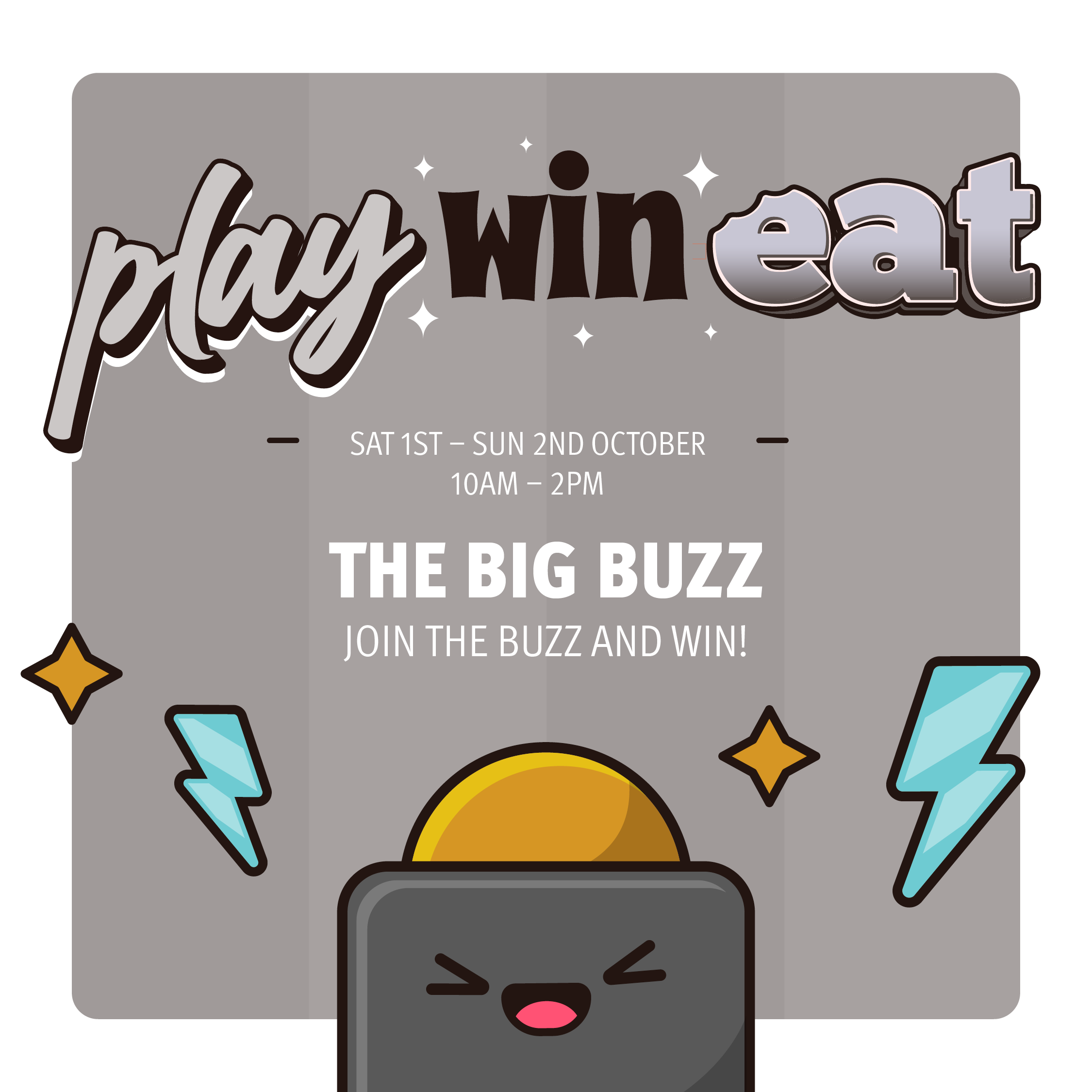 Play Win Eat – The Big Buzz