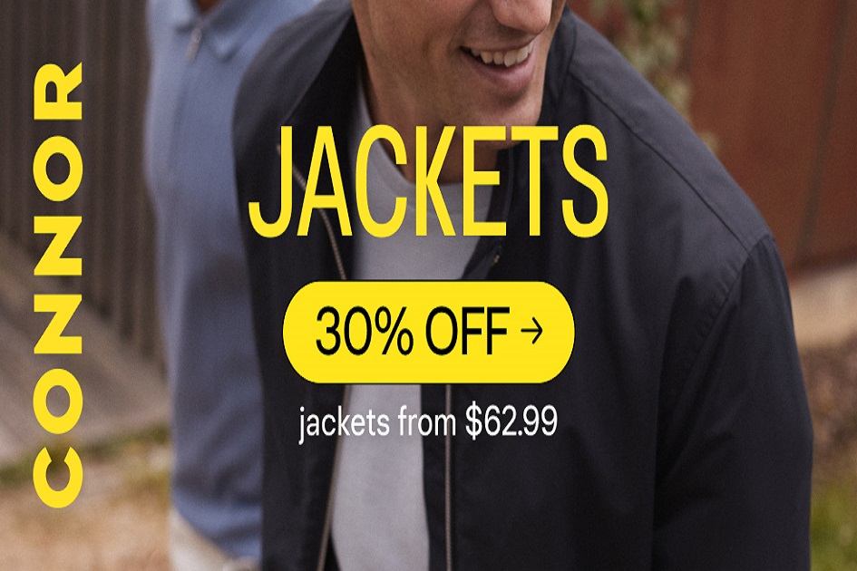 30% off jackets a short sleeve shirts at Connor