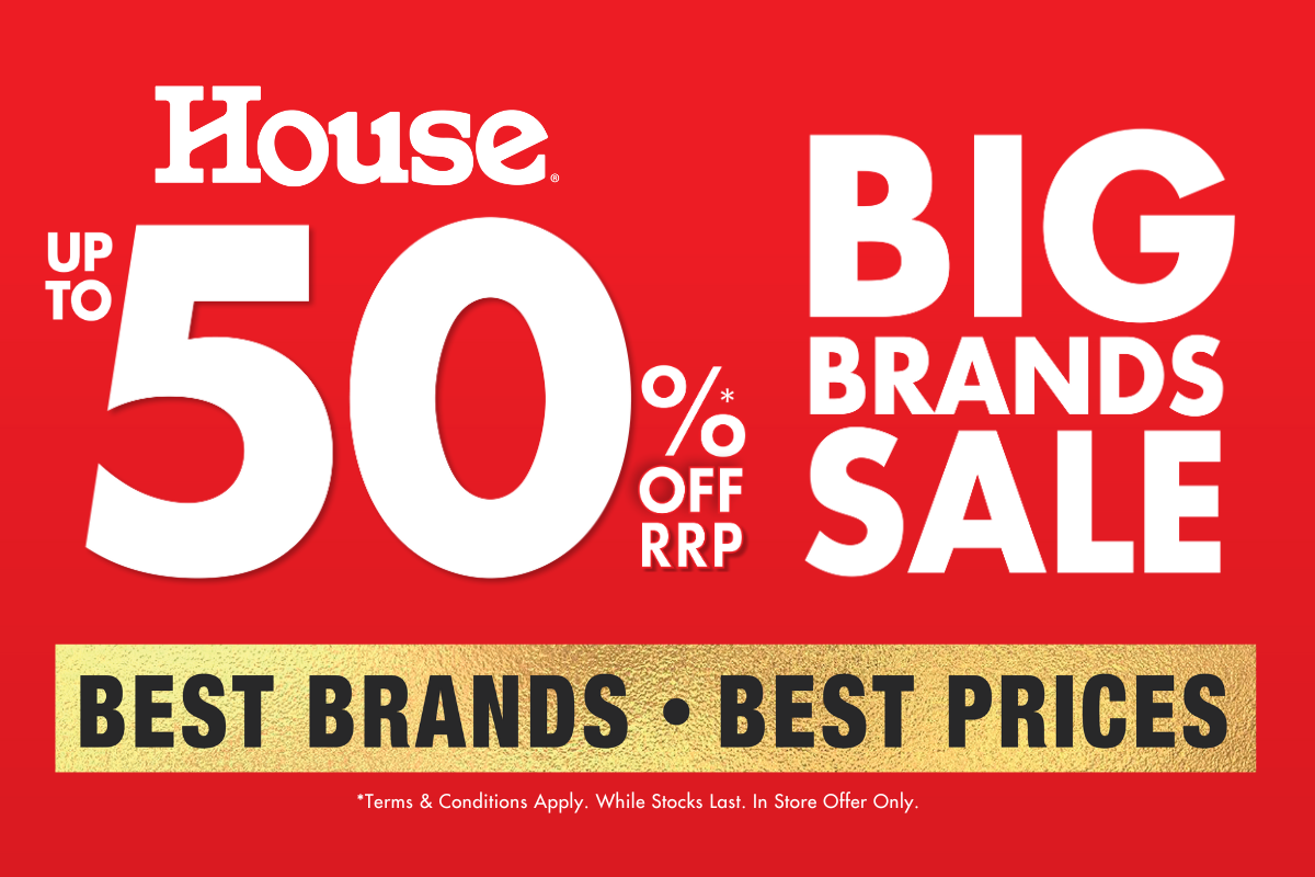 Save up to 50% OFF in the HOUSE BIG BRANDS SALE!