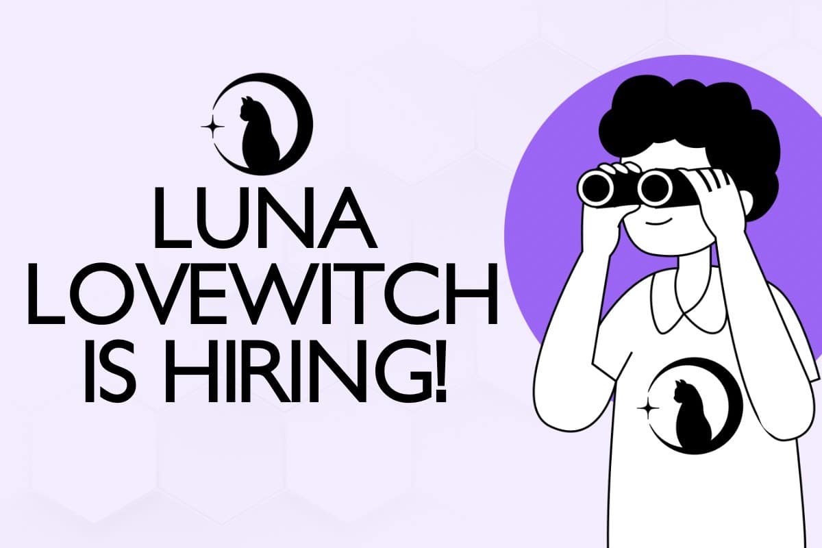 Luna Lovewitch is Hiring