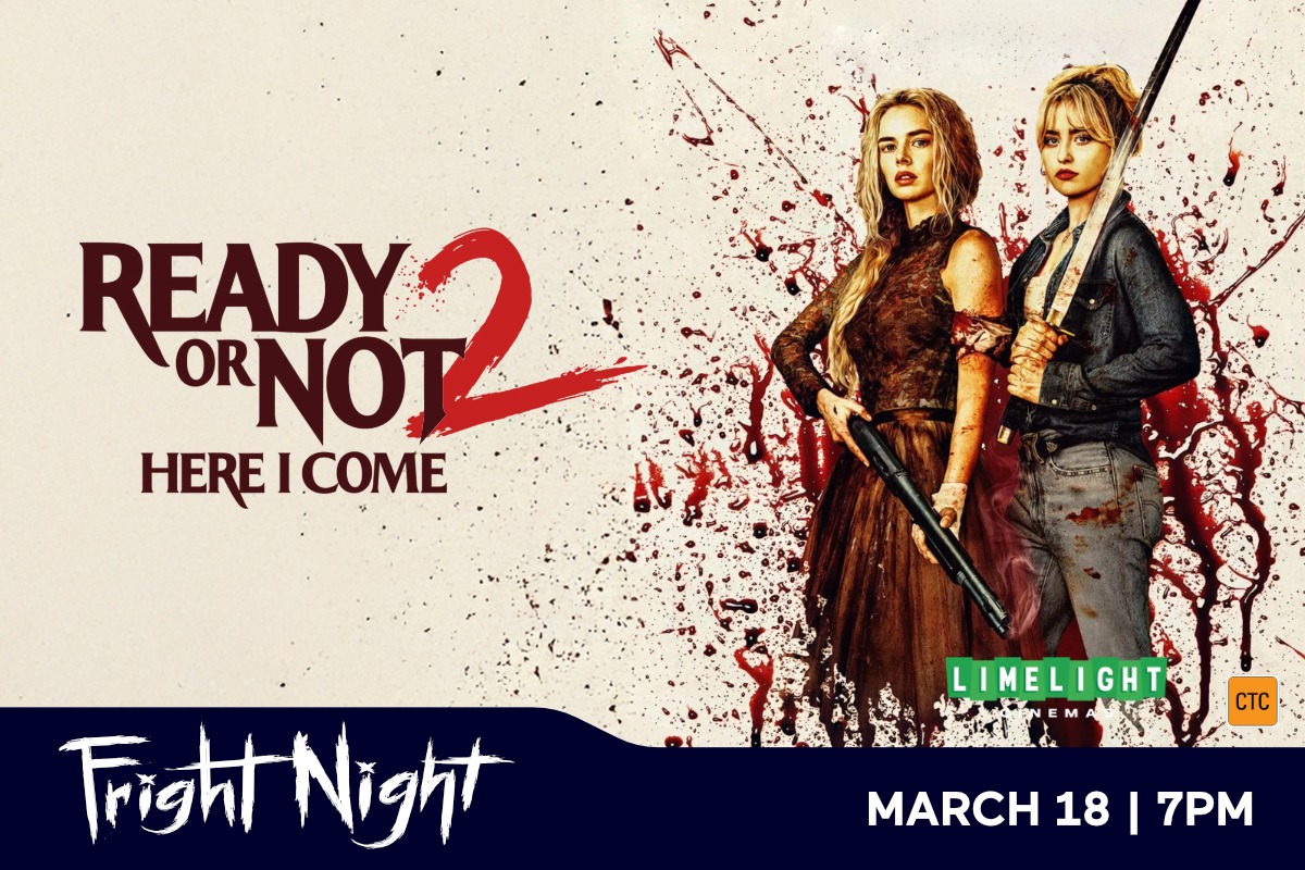 Ready Or Not 2: Here I Come – Fright Night Advance Screening