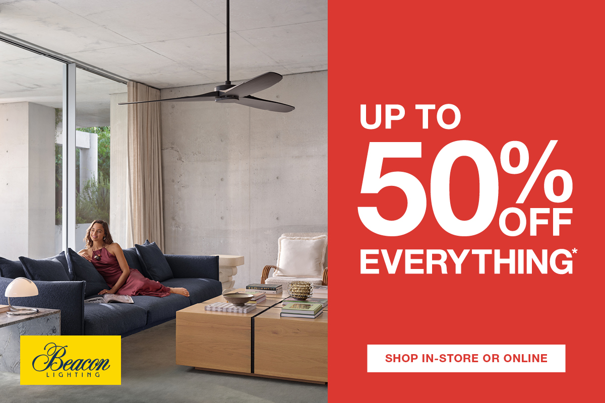 Beacon Lighting Up to 50% Off Everything